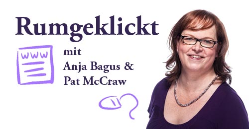 Rumgeklickt - mit Anja Bagus & Pat McCraw