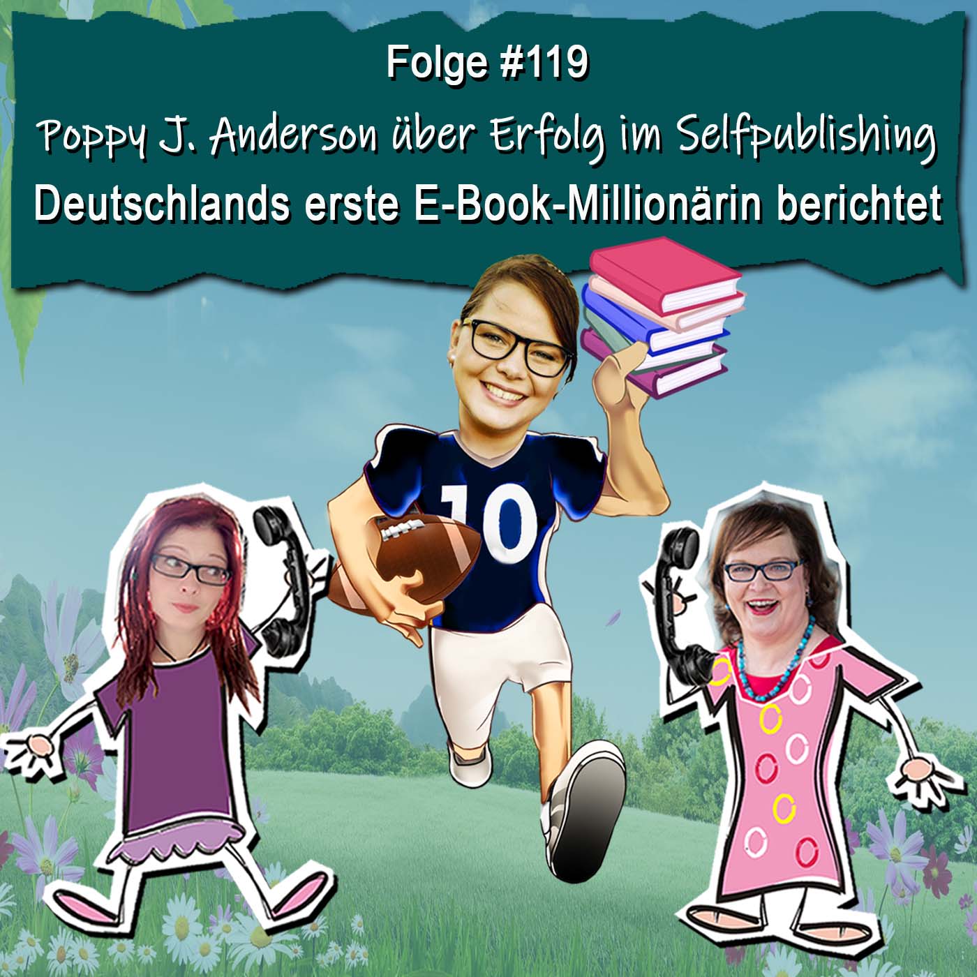 DZVDT 119 - Poppy J. Anderson über Erfolg im Selfpublishing - Deutschlands erste E-Book-Millionärin berichtet
