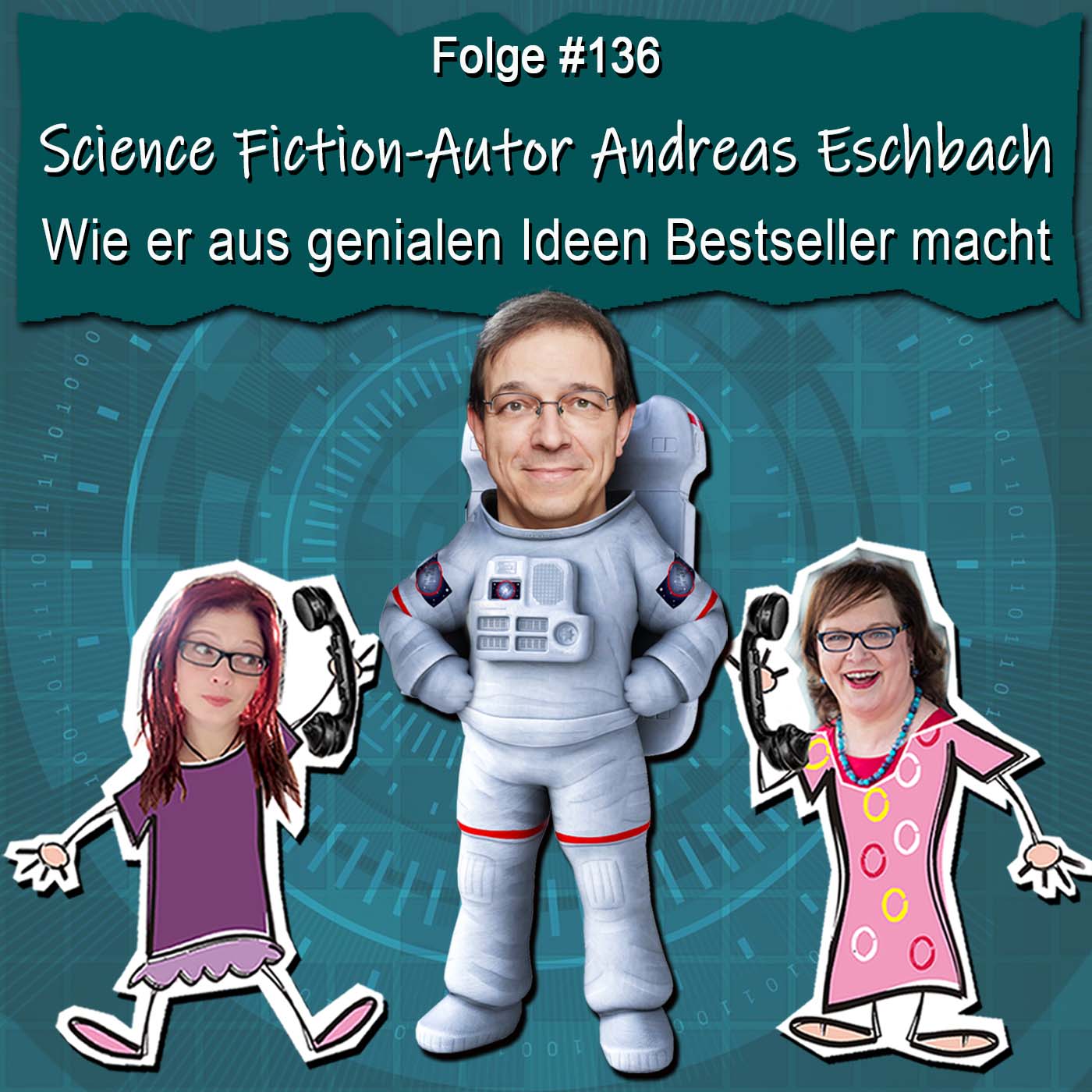 DZVDT 136 - Science Fiction-Autor Andreas Eschbach: Wie er aus genialen Ideen Bestseller macht