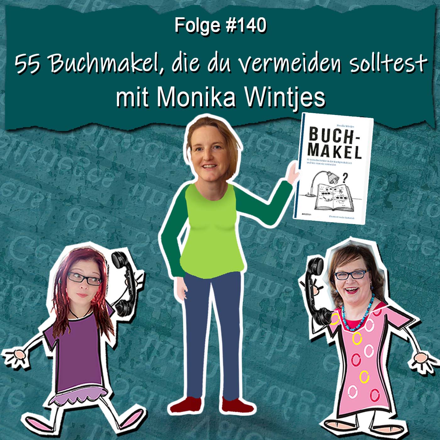 DZVDT 140 - 55 Buchmakel, die du vermeiden solltest - mit Monika Wintjes