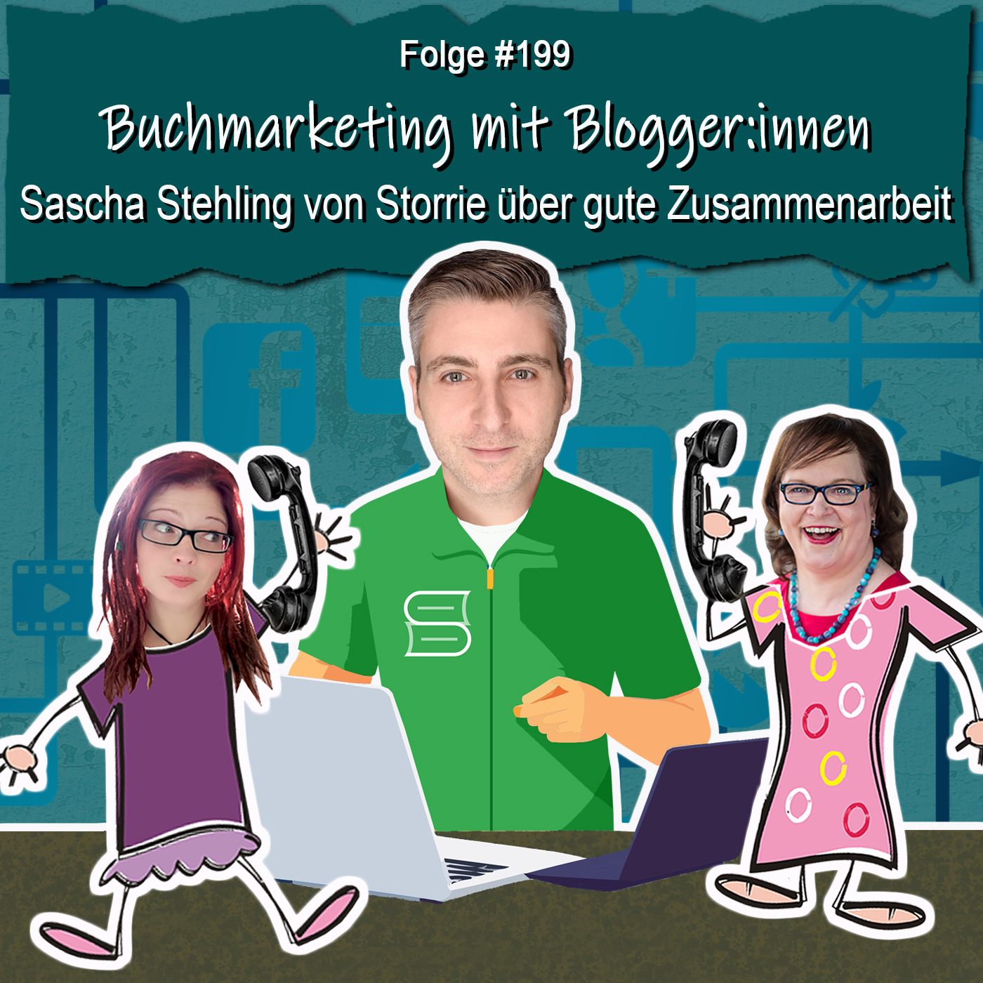 DZVDT 199 - Buchmarketing mit Blogger:innen – Sascha Stehling von Storrie über gute Zusammenarbeit