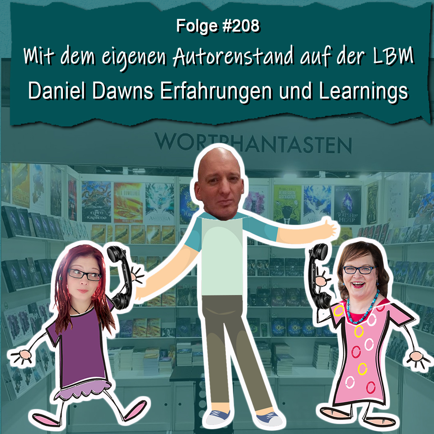 DZVDT 208 - Mit dem eigenen Autorenstand auf der LBM - Daniel Dawns Erfahrungen und Learnings